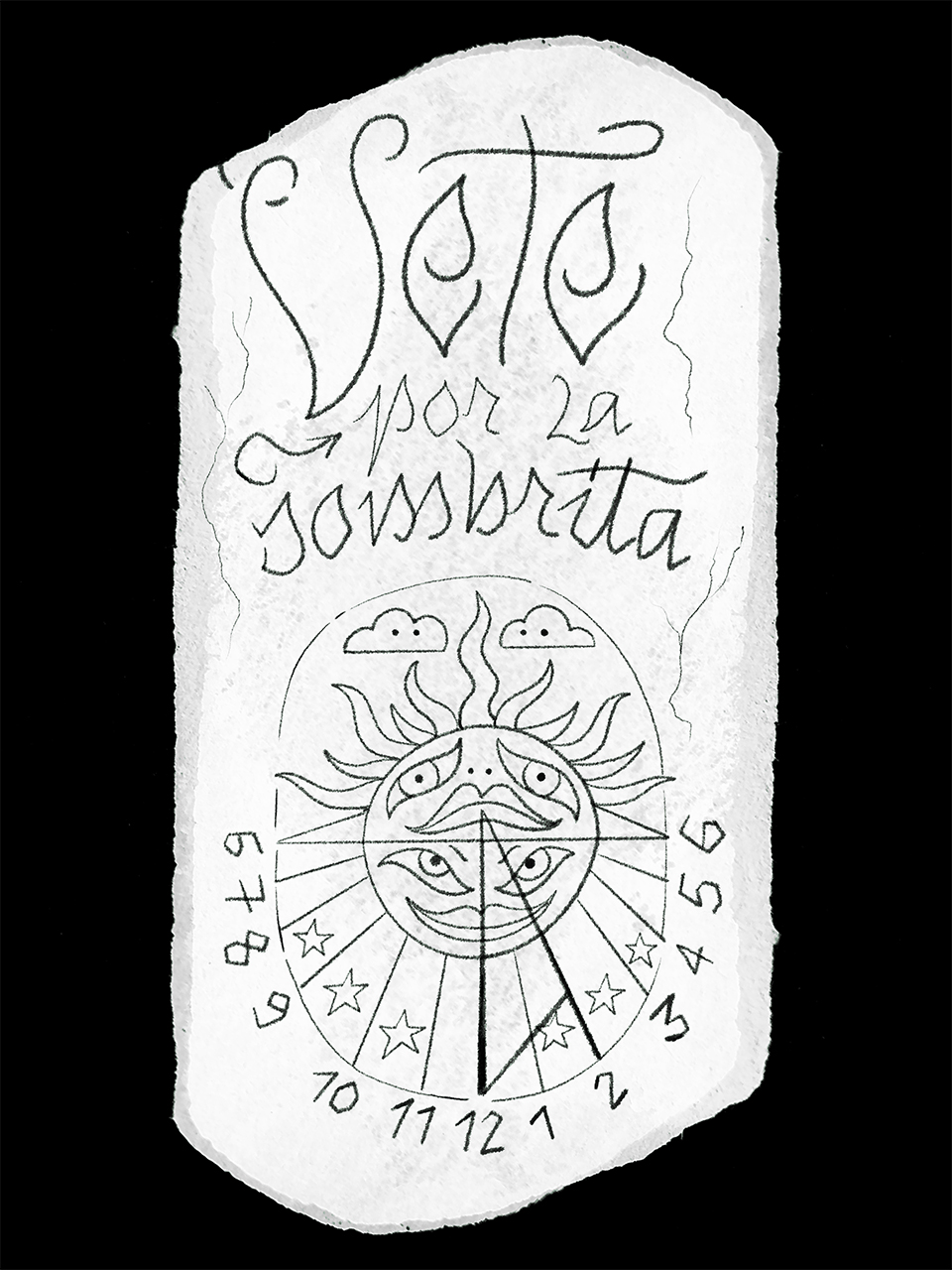 An irregular stamp on a black background, inside of it the phrase 'Vete por la sombrita' can be seen in a medieval-looking script, over an illustration of a two faced sun (one face is worried, the other, akin to the moon, is smiling mischievously). Other common elements of sundials are seen such as numerals, gnomon and the gnomon's shadow.