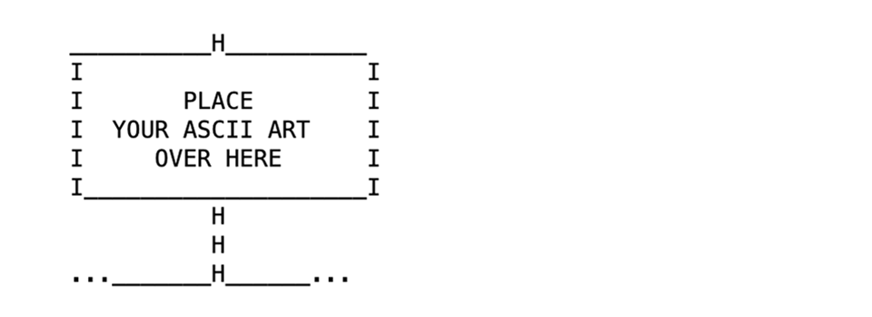 Website preview of a black and white ASCII art sign with the message 'PLACE YOUR ASCII ART OVER HERE' written on it.