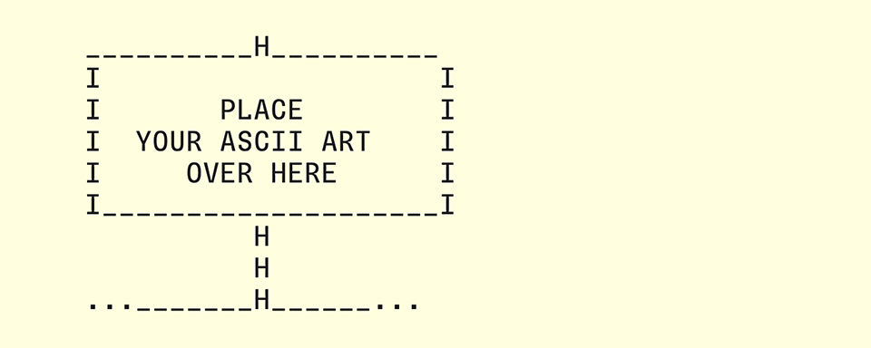 Website preview of a black and white ASCII art sign, on a light yellow background, with the message 'PLACE YOUR ASCII ART OVER HERE' written on it. The font that displays the ASCII sign is Sligoil Micro.
